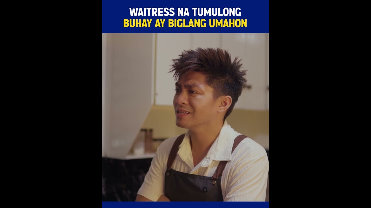 Waitress na Tumulong, Buhay ay Biglang Umahon!