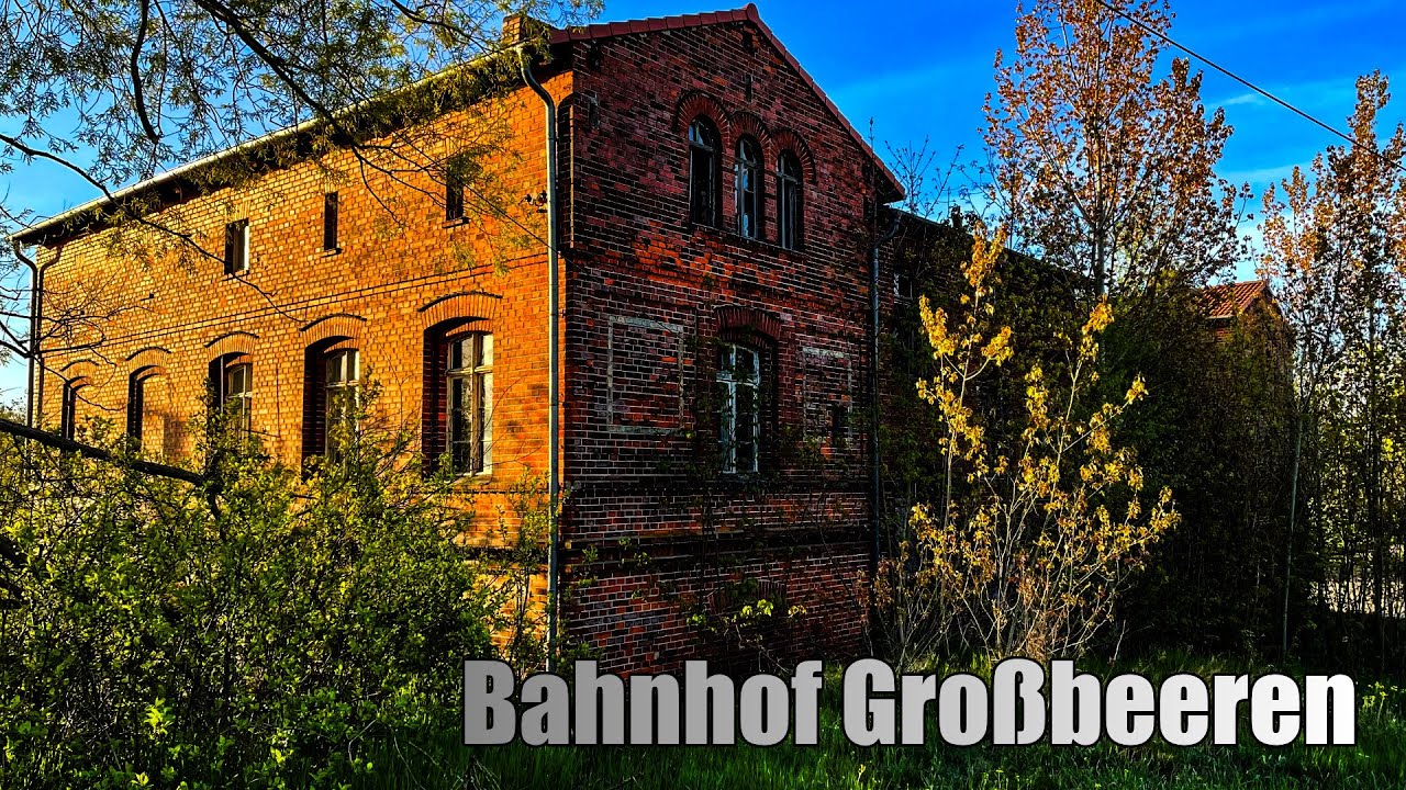 Lost Places - Bahnhof Großbeeren