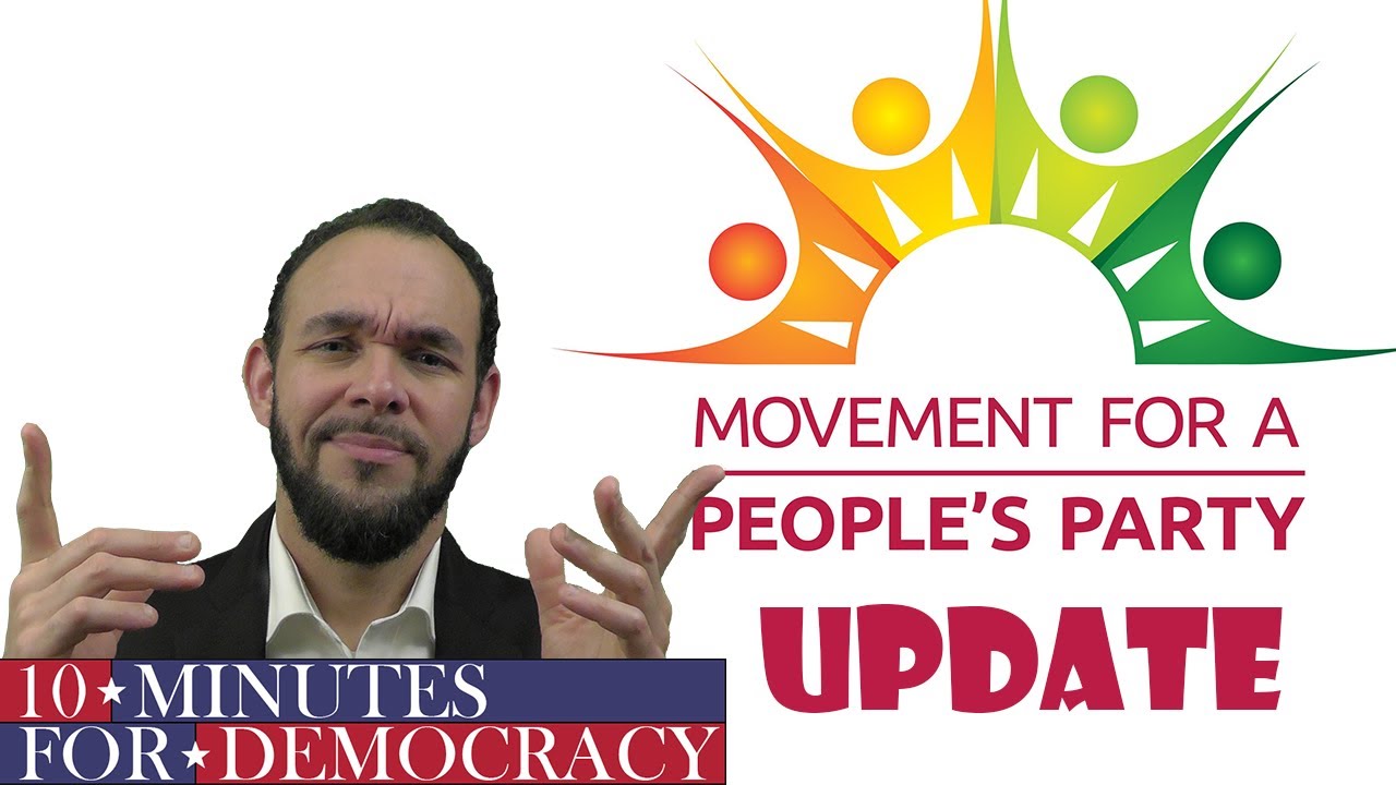 Update on the Movement for a People's Party; Race Relations in the People's Party
