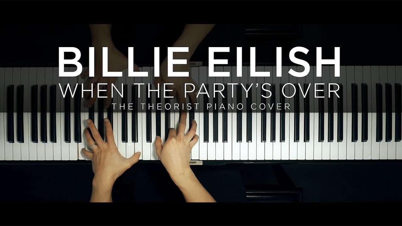 Billie Eilish - when the party's over | The Theorist Piano Cover