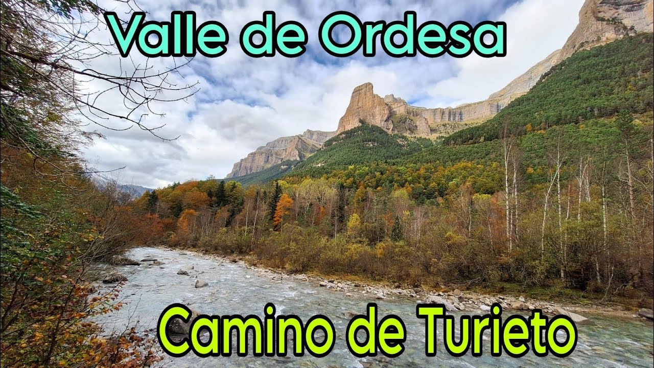 De Torla a Ordesa por el camino de Turieto / Ruta facil por el Parque de Ordesa