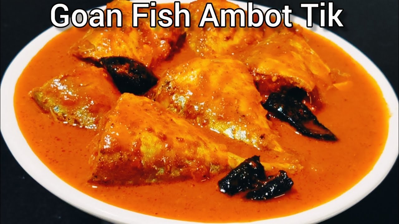 Authentic Goan Fish Ambot Tik Recipe | Sour And Spicy Curry | Tangy Goan Fish Ambot Tik Curry 