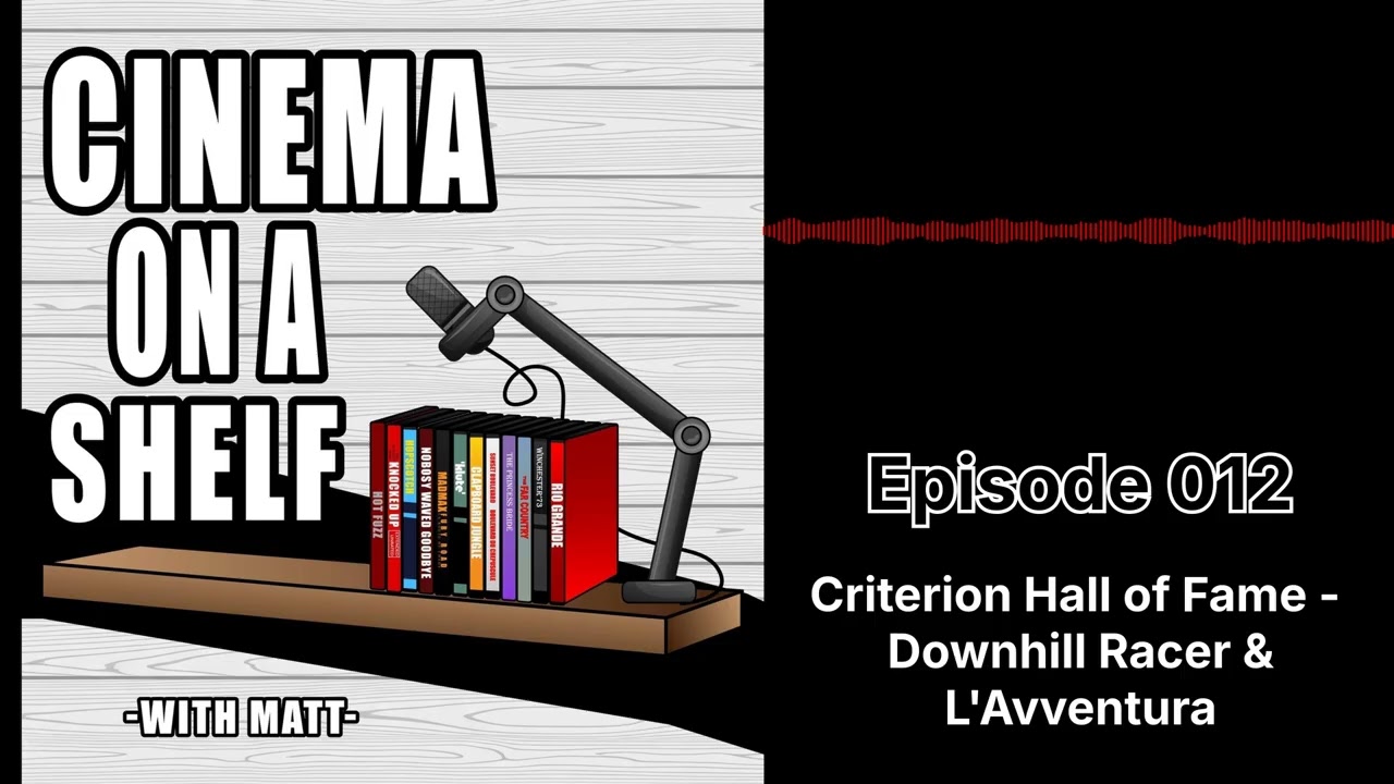 Criterion Hall of Fame - Downhill Racer and L'Avventura
