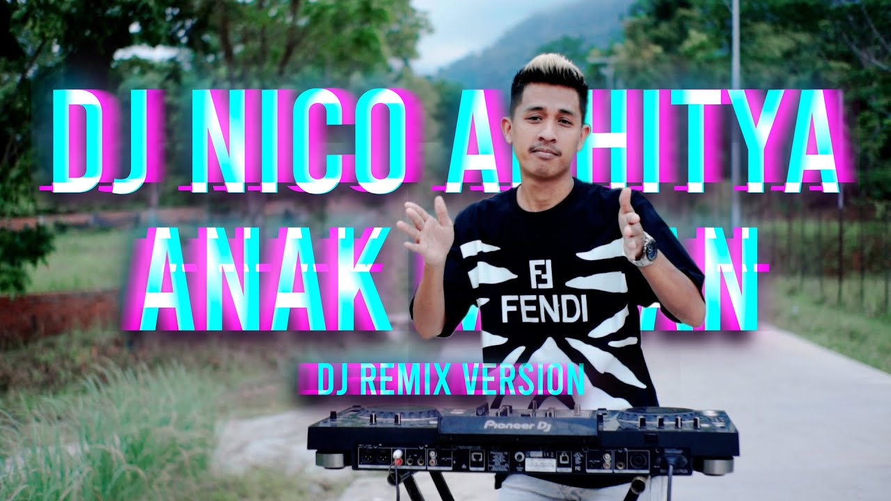 DJ ANAK MEDAN VIRAL TIK TOK 2022 - NICO ADHITYA
