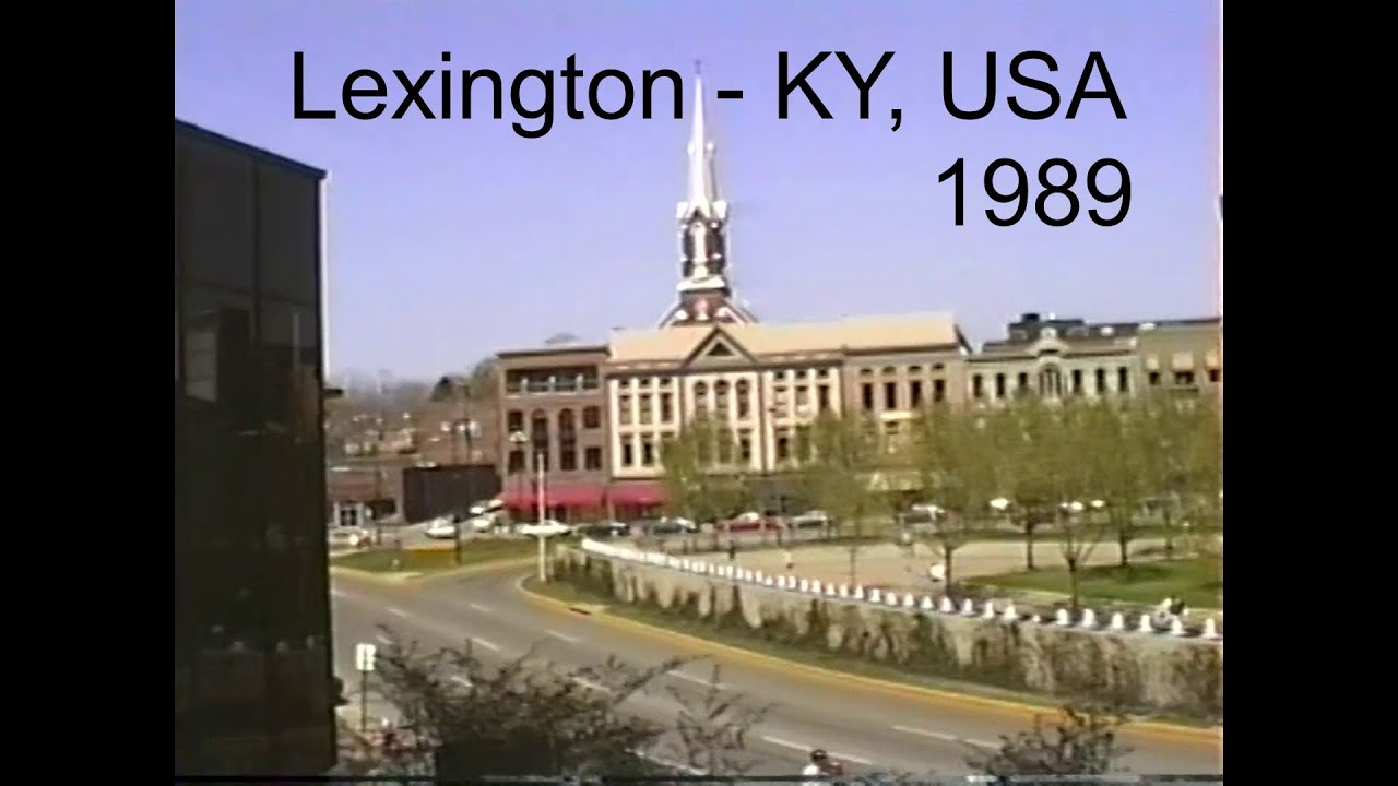 Back in Time: Lexington - KY, USA - 1989 (Part 1)