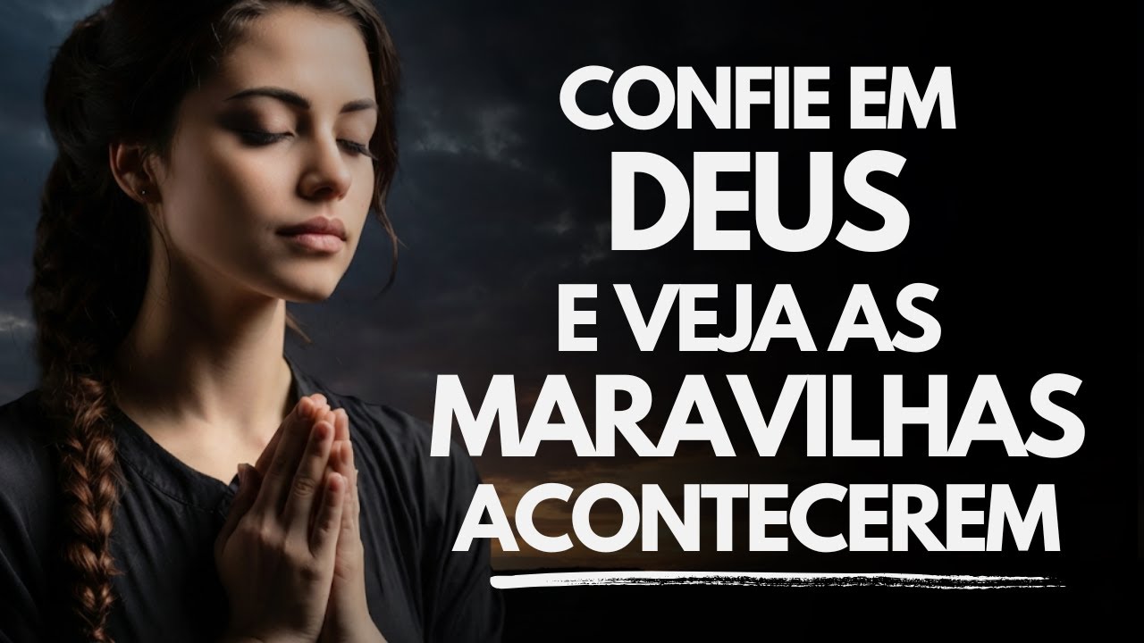 Tenha fé em Deus e veja tudo se encaixar | Oração