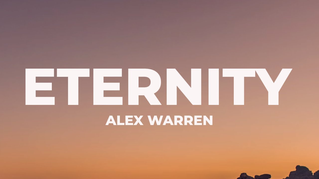 Alex Warren - Eternity (Lyrics)