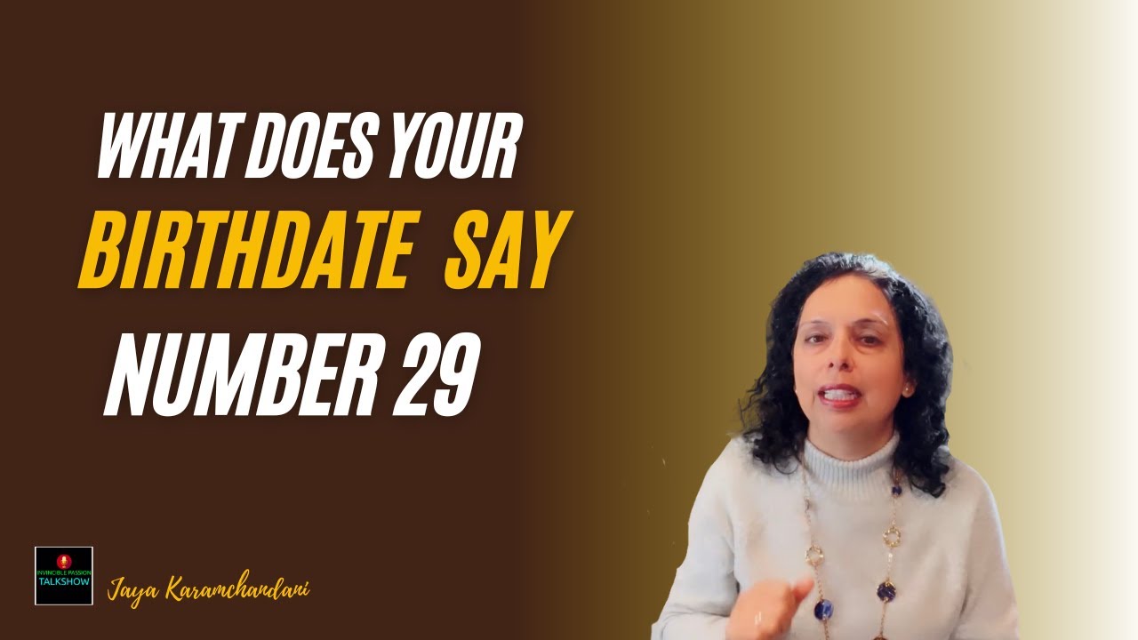 What is the  HIDDEN SECRET behind your birth date number 29-numerology?  Jaya Karamchandani