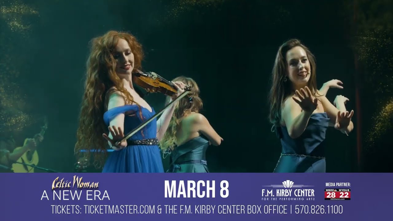 Celtic Woman Brings A New Era to the F.M. Kirby Center in Wilkes-Barre on March 8 2026