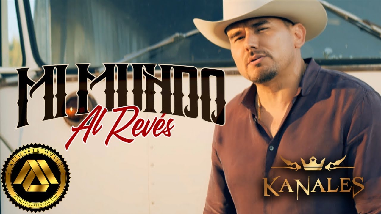 Kanales - Mi Mundo al Rev&eacute;s (Video Oficial)