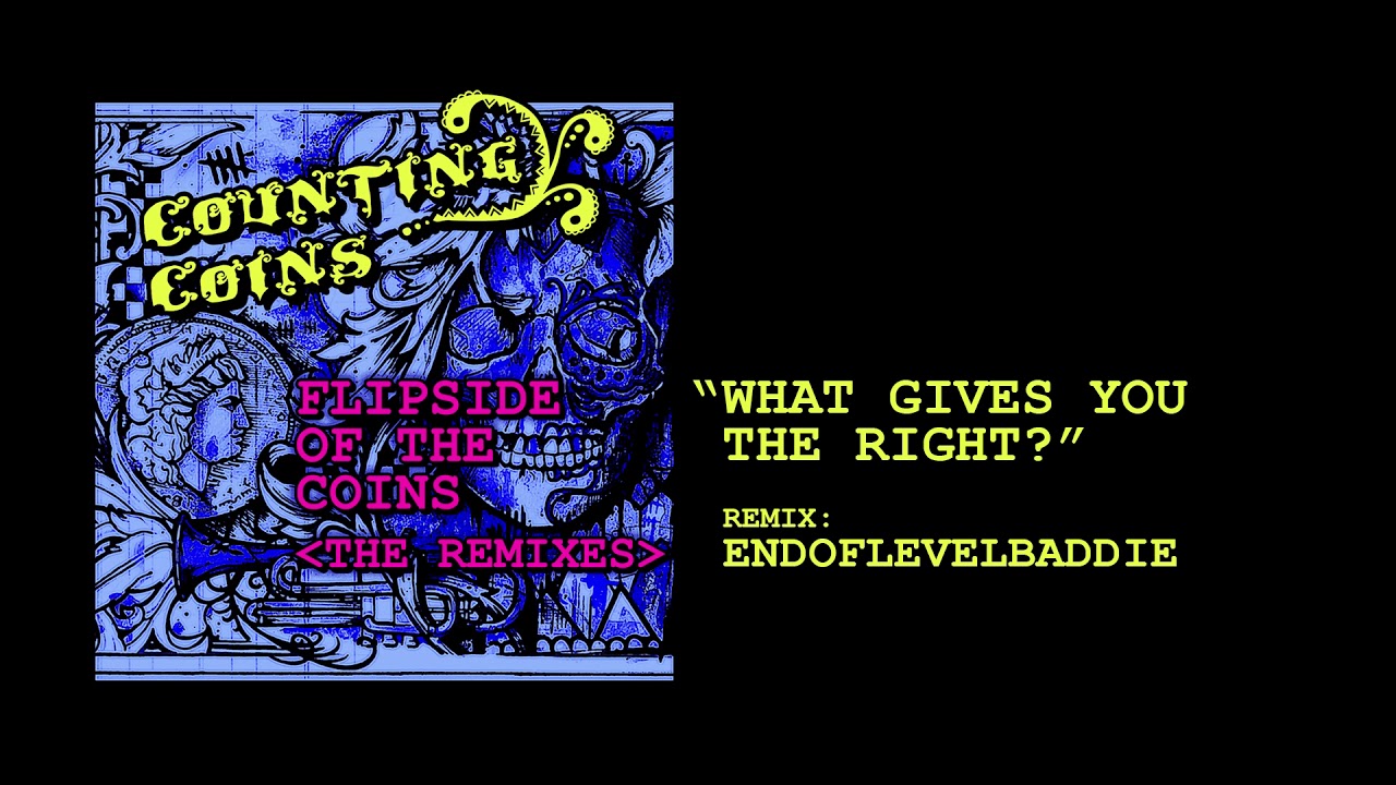 What Gives You The Right? (ENDOFLEVELBADDIE REMIX)