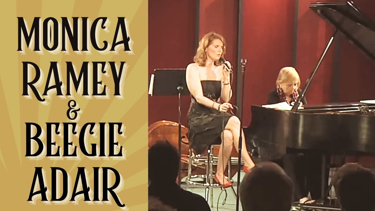 Monica Ramey & Beegie Adair - 