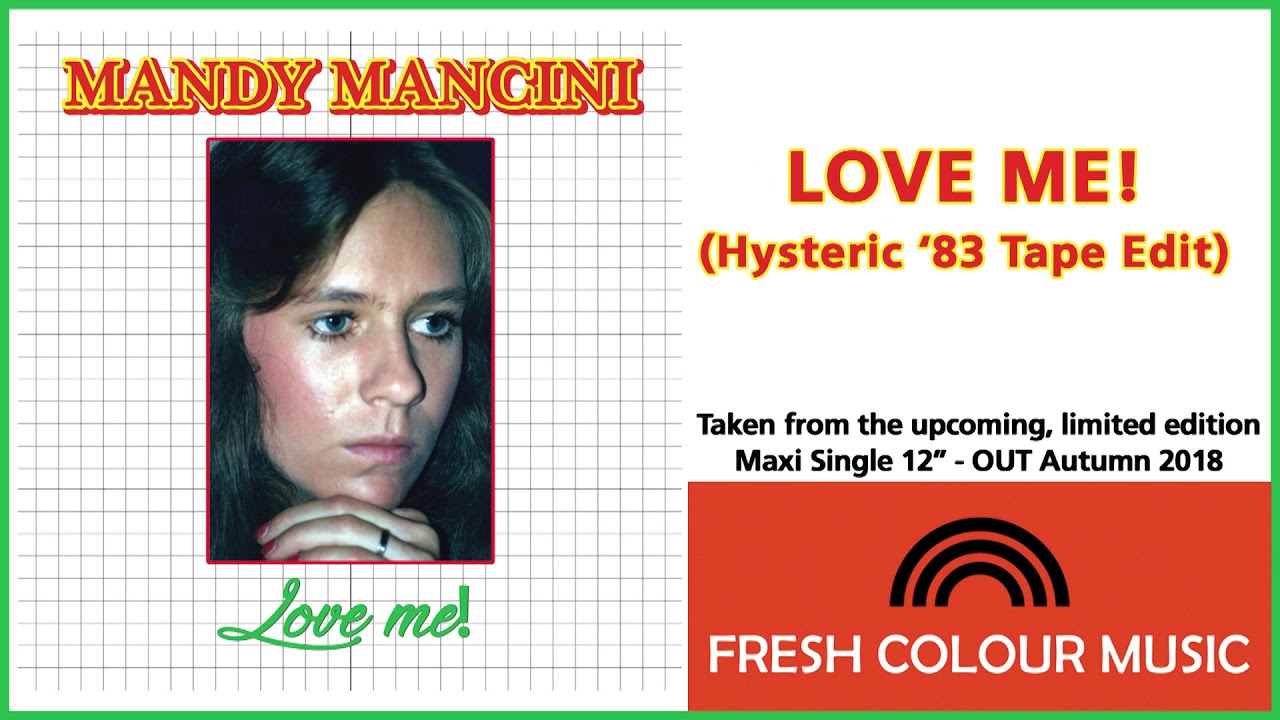 MANDY MANCINI - Love Me! (Hysteric '83 Tape Edit)