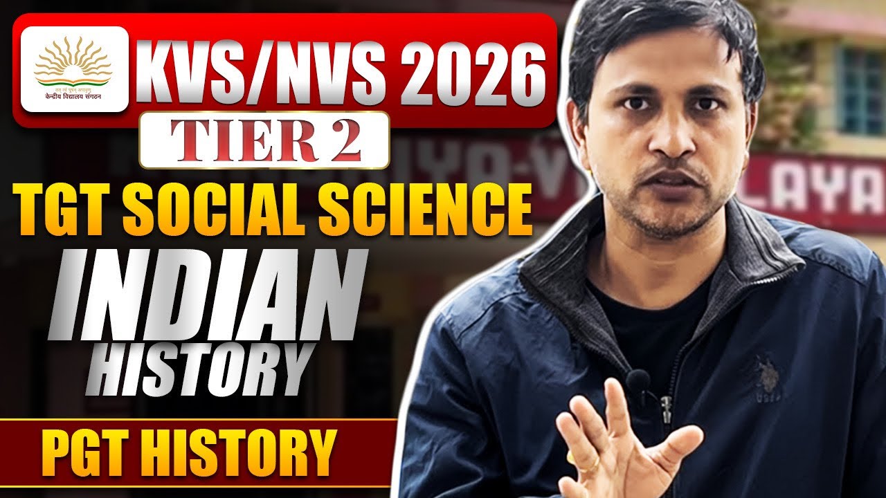INDIAN HISTORY:KVS NVS EXAM PREPARATION PGT HISTORY &TGT SOCIAL SCIENCE 