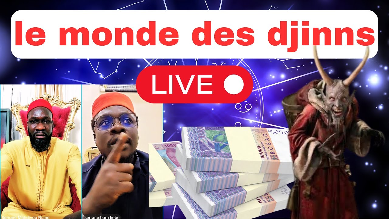 🔴Live Astrologique le monde des djinn avec serigne Mahdiyou Niane ak serigne bara kébé