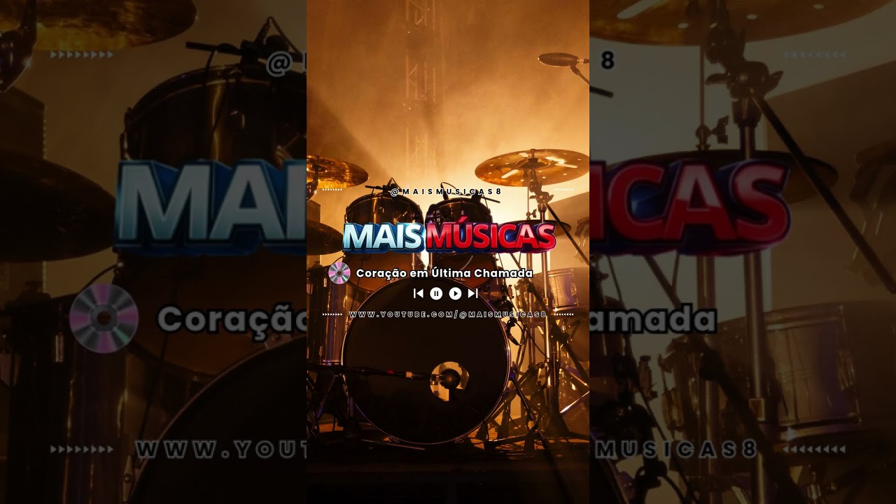 Musica: Coração em Última Chamada