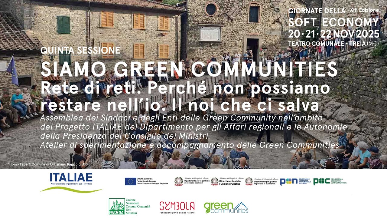Giornate della Soft Economy | Quinta Sessione: SIAMO GREEN COMMUNITIES