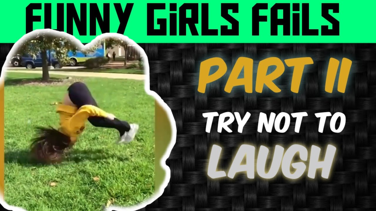 FUNNY GIRLS FAILS 2020 😱 🤣 | Fails Compilation  - Part 2