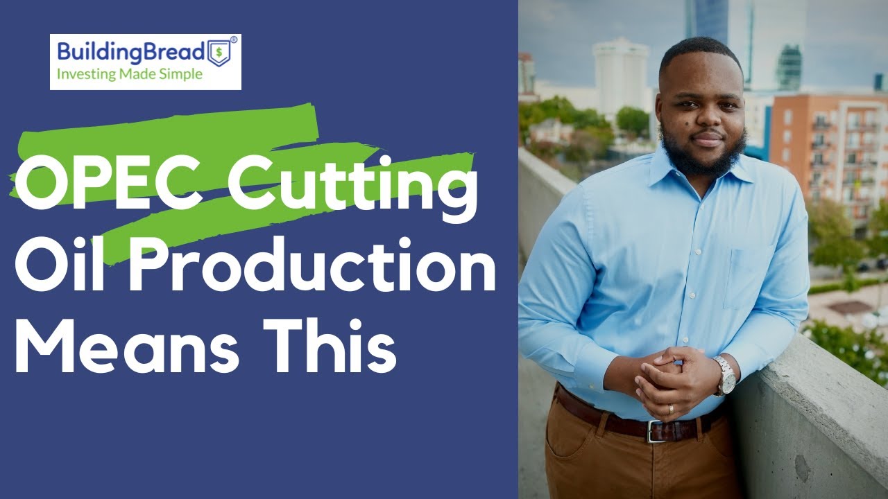 OPEC Cuts Oil Production | OPEC Cutting Oil Production Means This | OPEC to Cut Oil Production