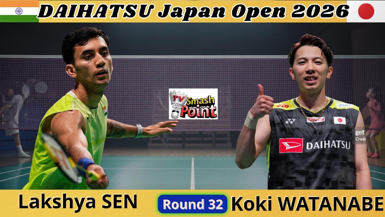 Lakshya Sen vs Koki Watanabe | Round of 32 Japan Open 2026