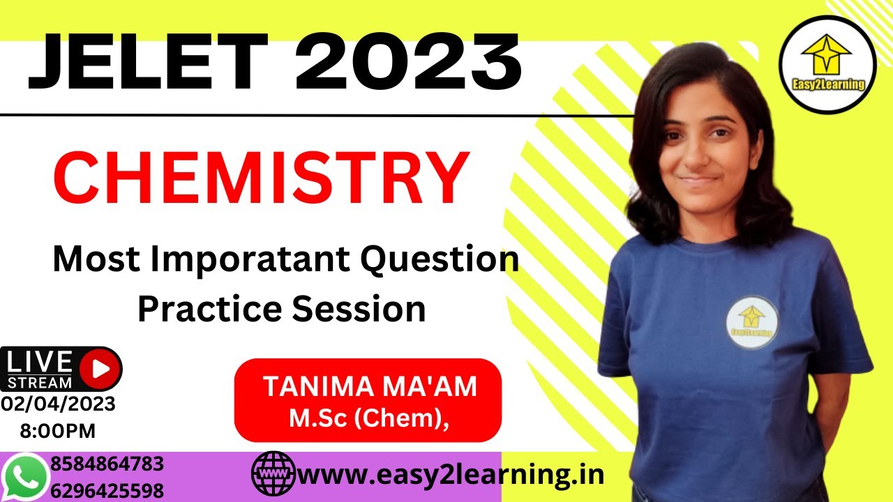 JELET 2023 Preparation | Chemistry Complete Revision with Practice Problem | By Tanima Ma'am |