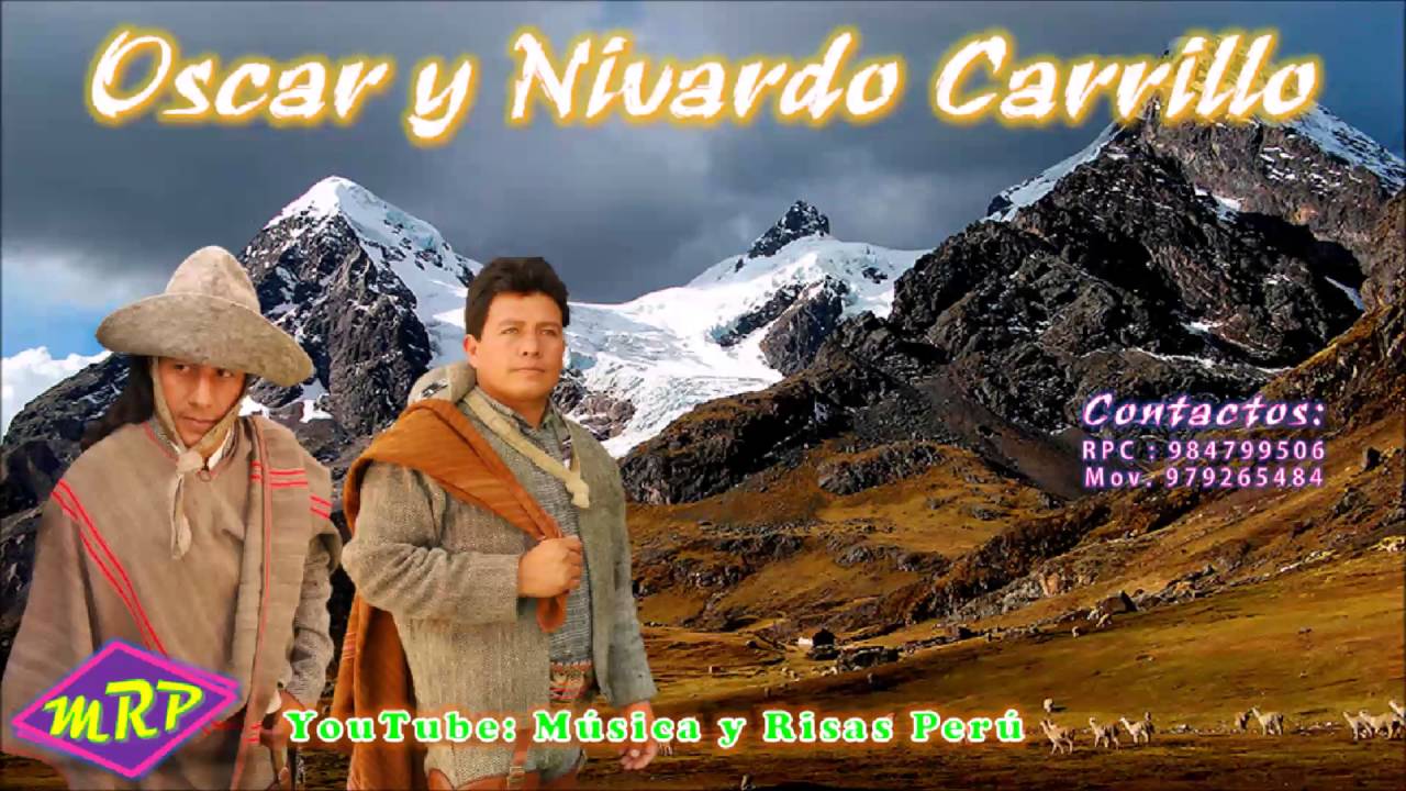 Oscar y Nivardo Carrillo - ESQUINACHATA 🟤 Música Andina Peruana