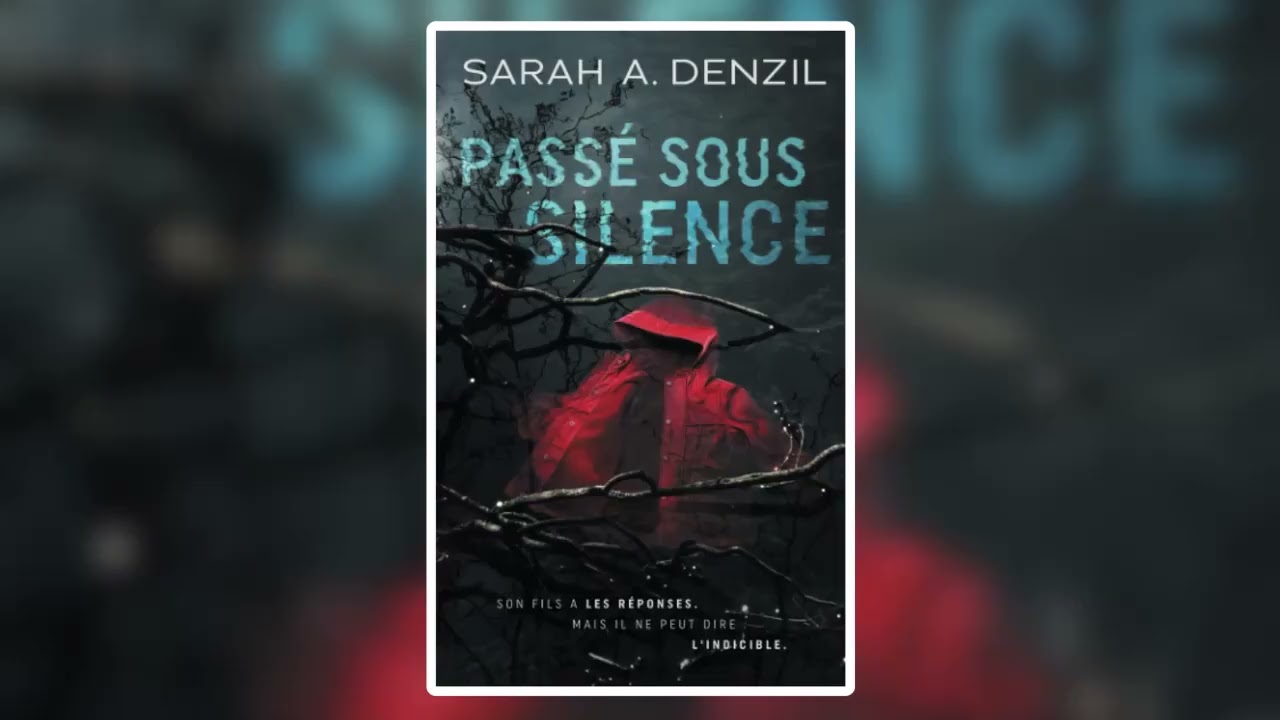 Sarah A. Denzil - Pass&eacute; sous silence | Livres Audio Gratuit Complet