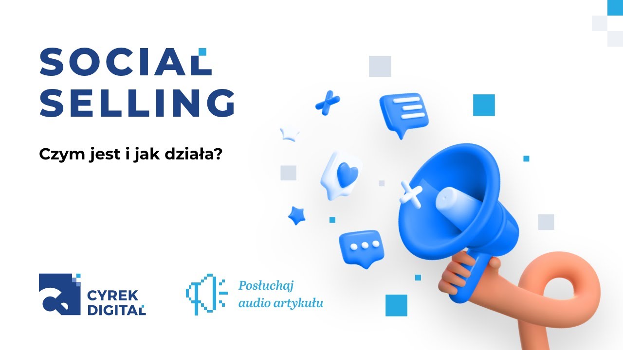 Social selling – co to jest i na czym polega?