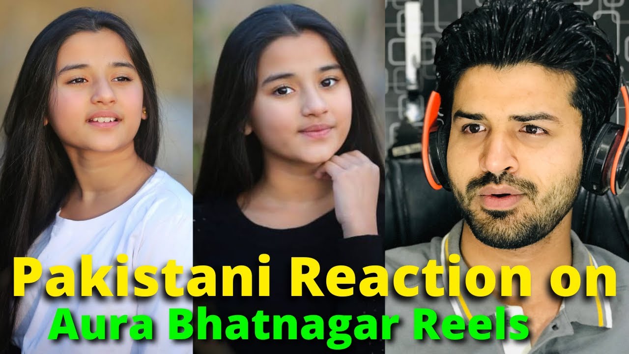 PAKISTANI Reacts to Aura Bhatnagar Instagram Reels | Reaction Vlogger