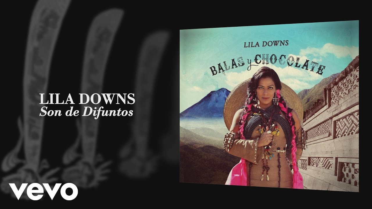 Lila Downs - Son de Difuntos (Audio)