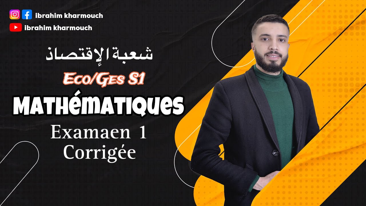 analyse mathématiques s1 examen corrigée partie 1
