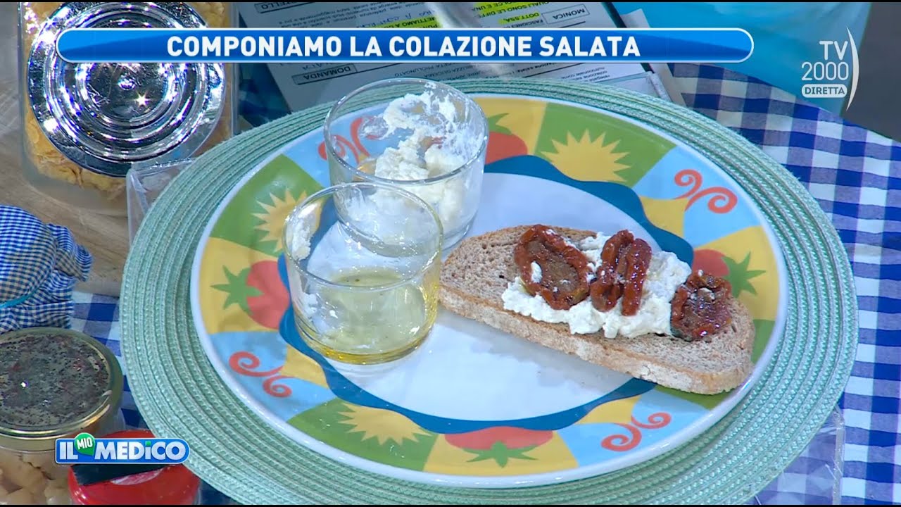 Il Mio Medico (TV2000) - Come realizzare una colazione salata salutare