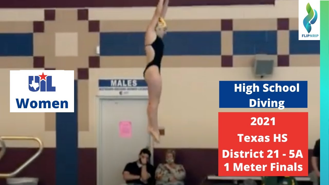 2021 Texas UIL District 21 5A - Girls 1 Meter Springboard Diving