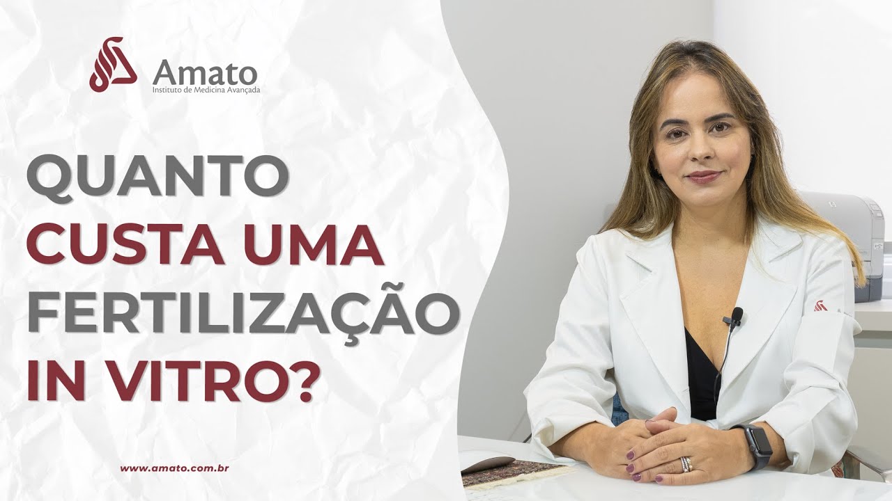 Quanto Custa uma Fertilização in Vitro?