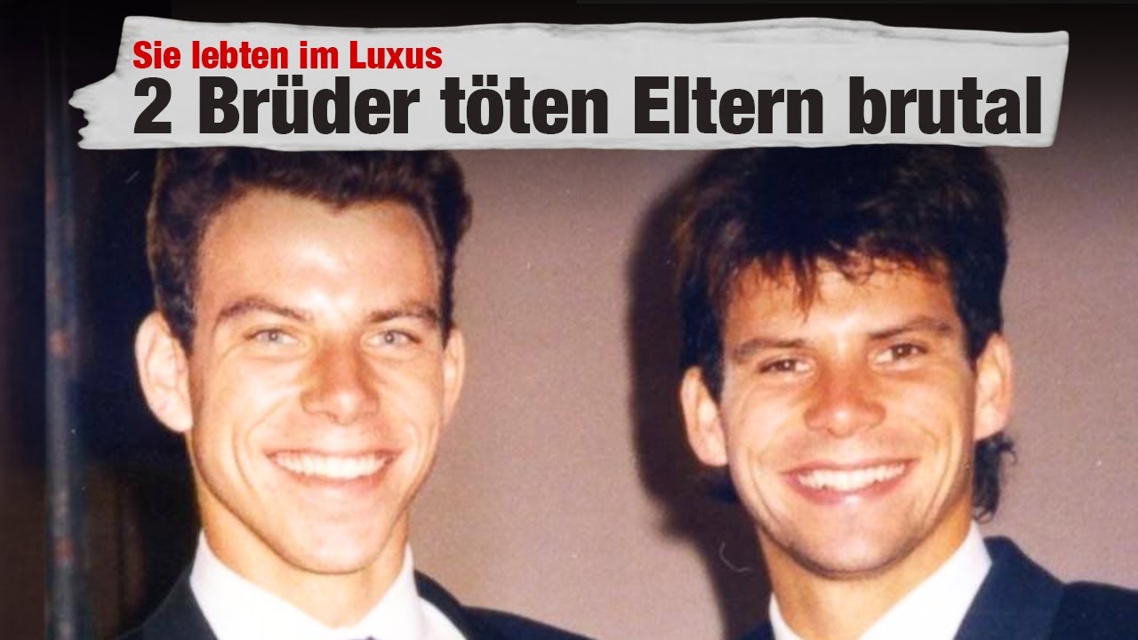 Sie ermordeten ihre Eltern um mit dem Erbe in Luxus zu leben | Menendez Brüder