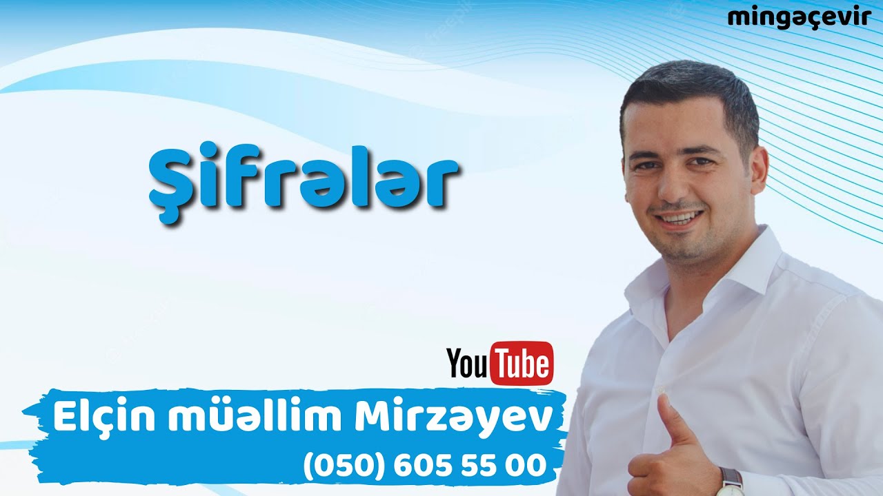 Şifrələr - Elçin müəllim Məntiq (050)6055500 #mingeçevir