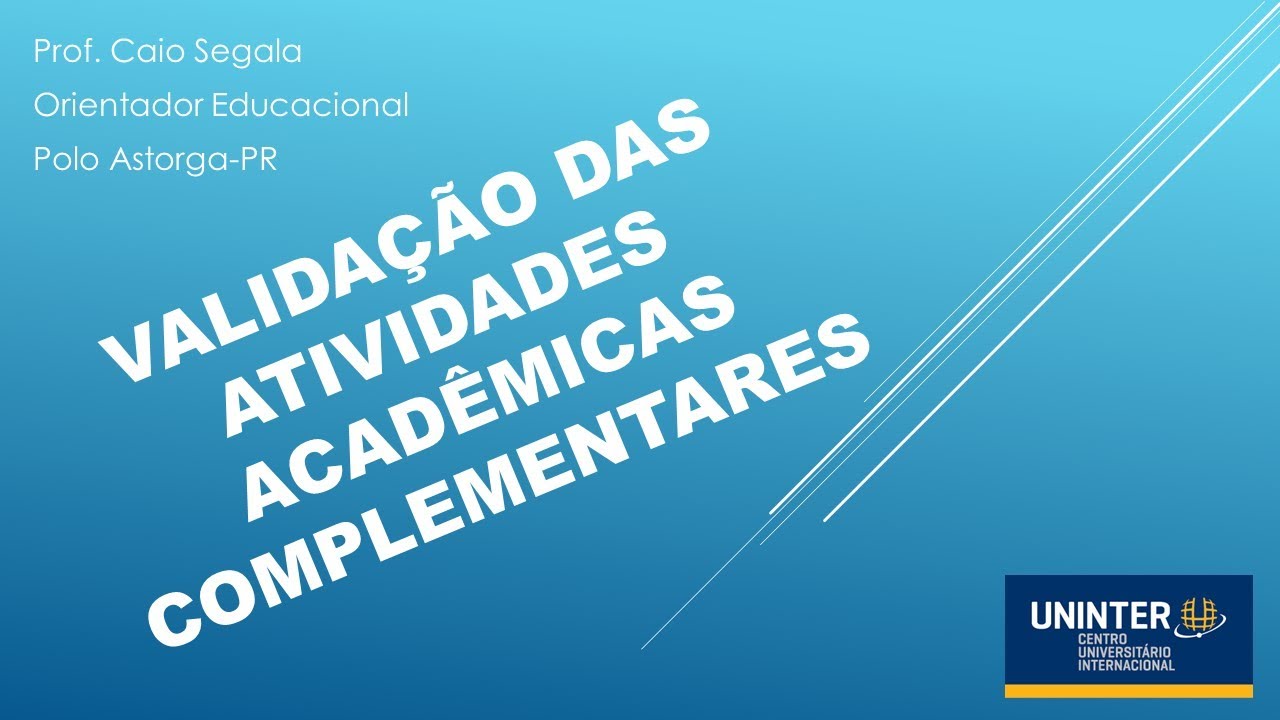 VALIDAÇÃO DAS ATIVIDADES ACADÊMICAS COMPLEMENTARES - AAC - UNINTER - PASSO A PASSO DE COMO POSTAR