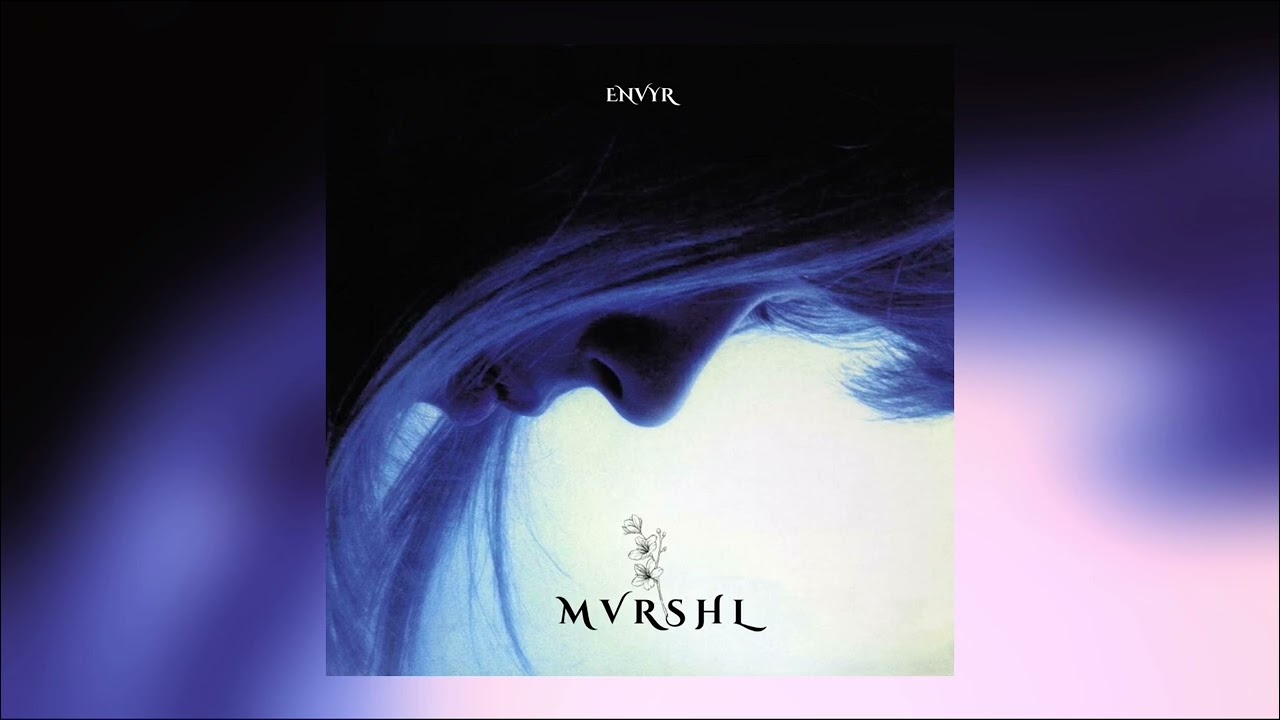 Envyr - MVRSHL