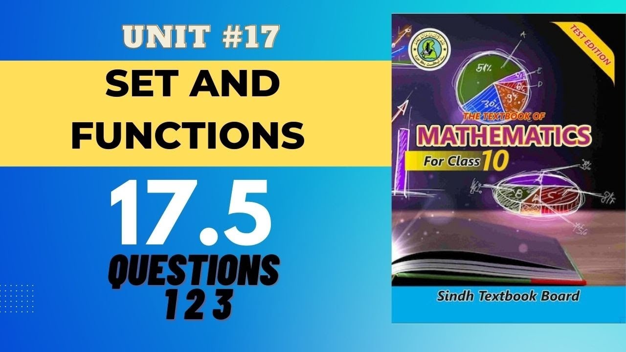 Exercise 17.5 Question 1,2,3 unit 17 Sets and Functions New Mathematics Book Sindh Textbook board
