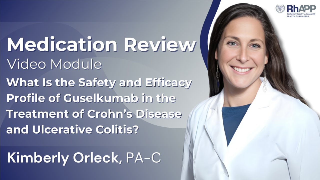 Medication Review: Safety and Efficacy of Guselkumab in the Treatment of CD and UC