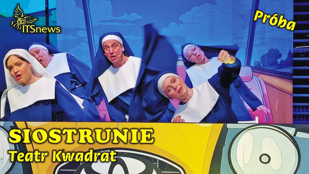 Teatr Kwadrat Siostrunie - Próba