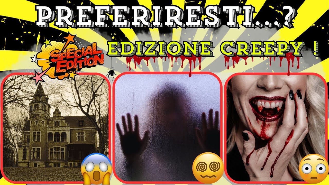 PREFERIRESTI...? 🤔💡EDIZIONE CREEPY👻☠️😈 - Il Quiz Creepy Che Non Ti Farà Dormire Stanotte!💤👀