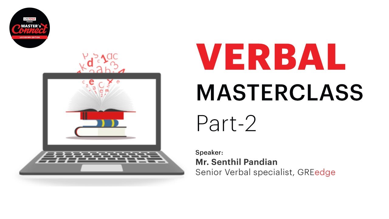 Verbal Masterclass - Part 2 | Lockdown Special - Prepare for GRE in Quarantine Time