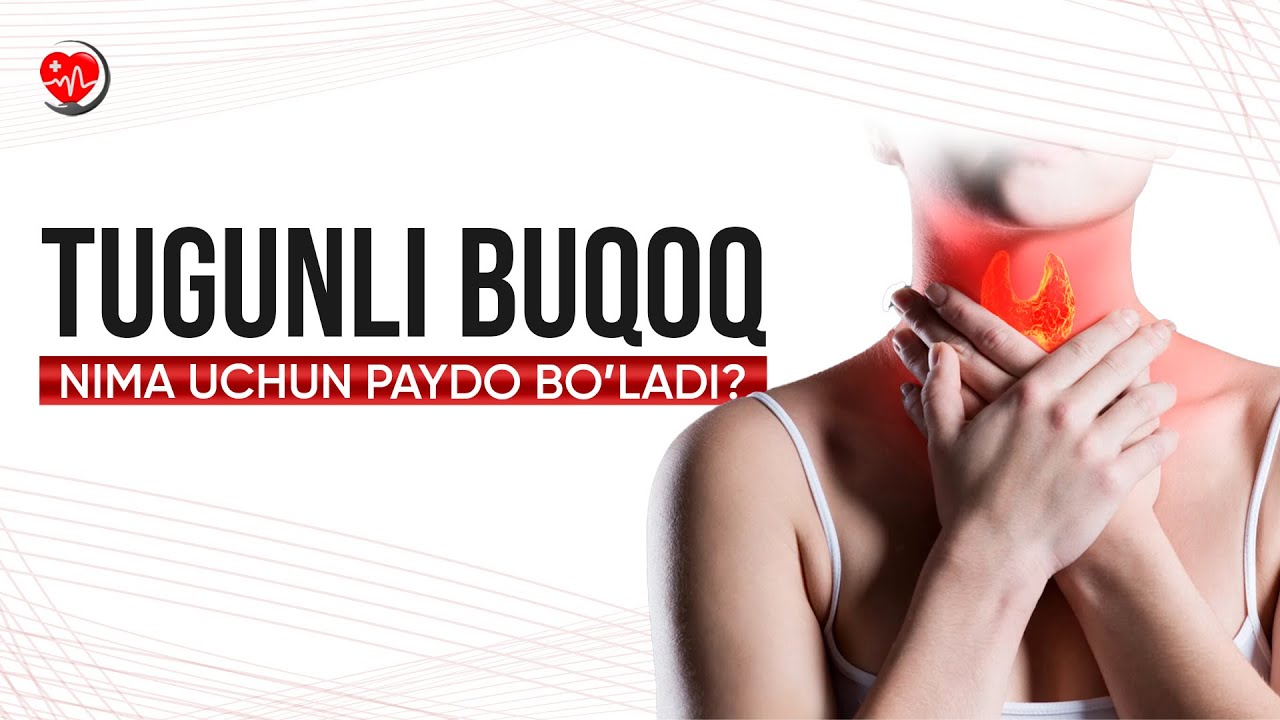 Tugunli buqoq nima uchun paydo boʻladi ?