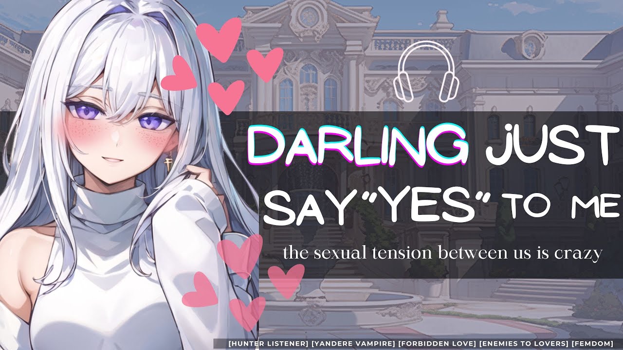 [Yandere Vampire is in love with a Hunter Listener]  //F4M//Voice acting//Roleplay//