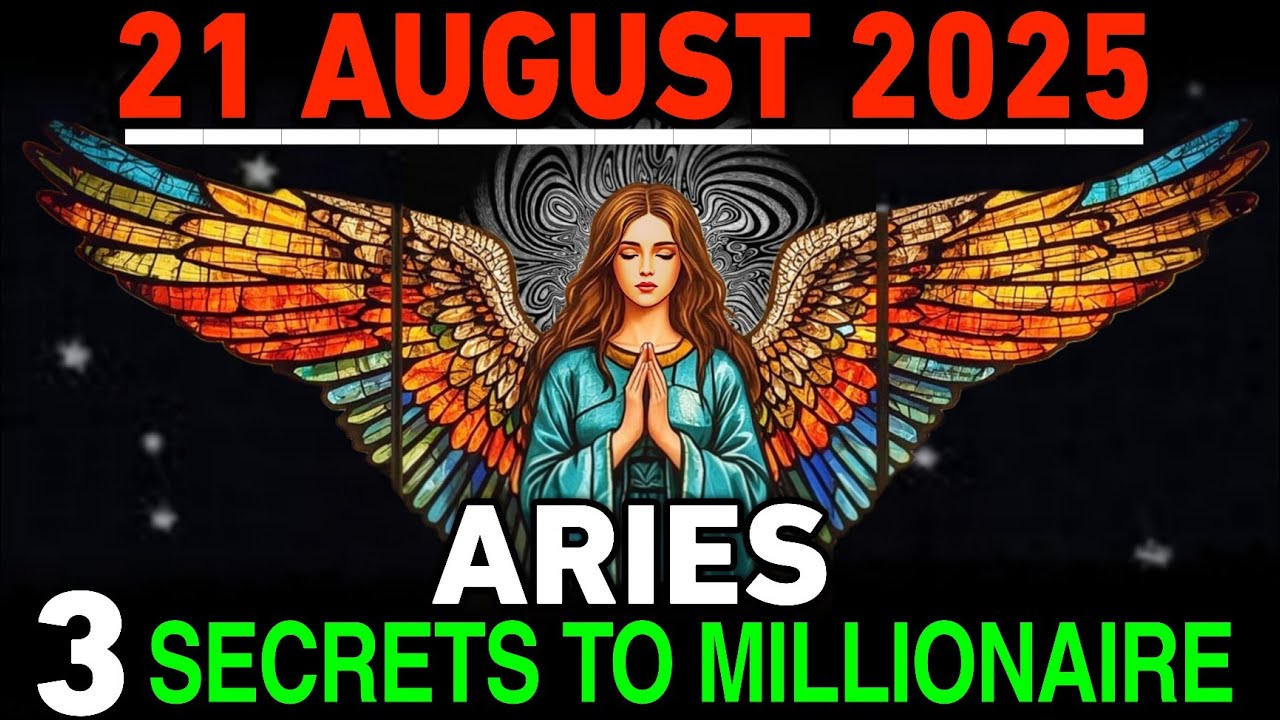 Aries ♈ August 21 🚨 Last Chance! 3 Secrets Revealed to Unlock Your Millionaire Future! 💰✨