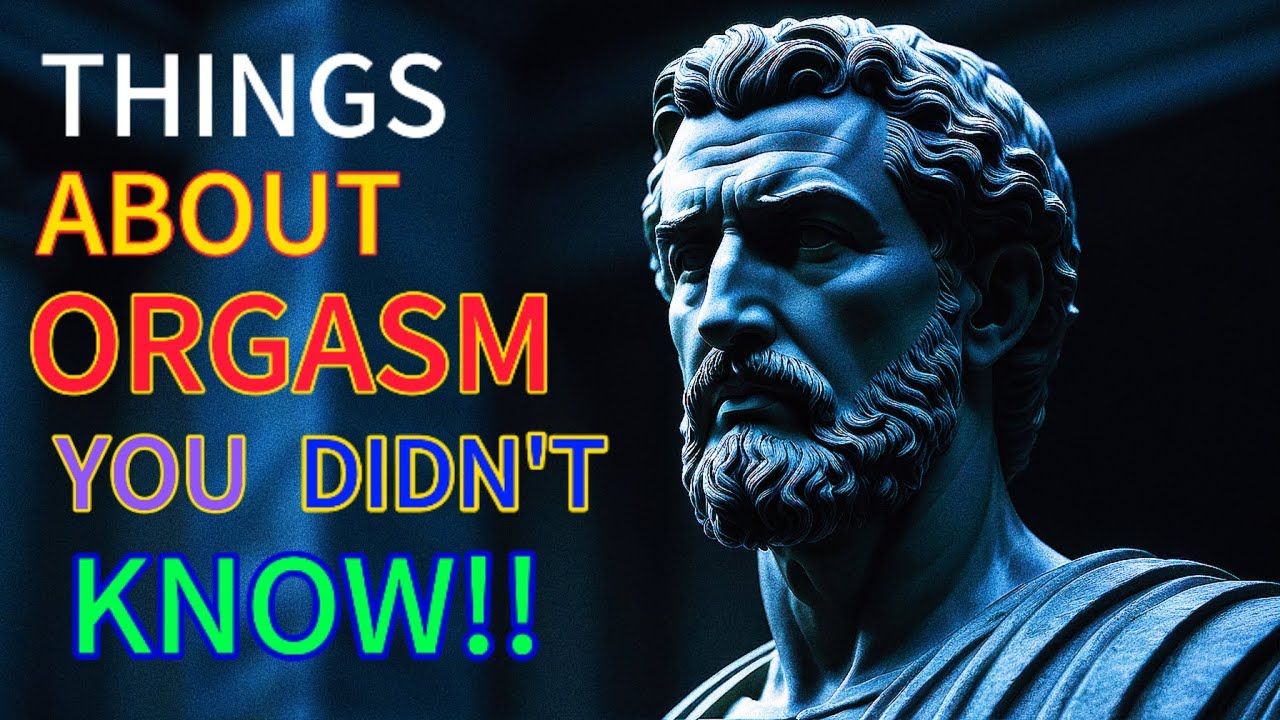 Dark Sides of Orgasm | Things about Orgasm you never knew| Stoic Principles