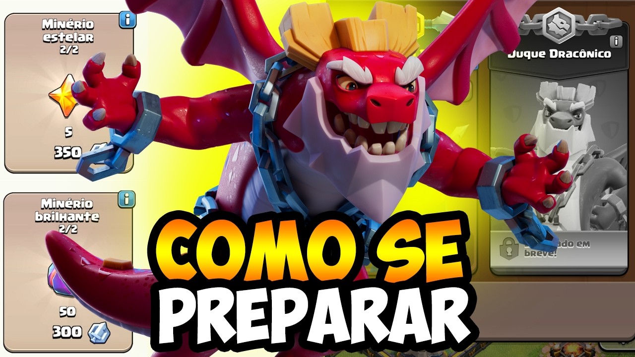 COMO SE PREPARAR PARA O NOVO HERÓI DUQUE DRACÔNICO NO CLASH OF CLANS?