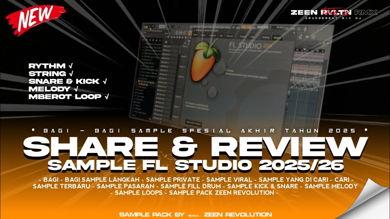 BAGI BAGI SAMPLE FL STUDIO TERBARU || SPESIAL AKHIR TAHUN 2025/26 || SHARE SAMPLE PACK ZEENRVLTN