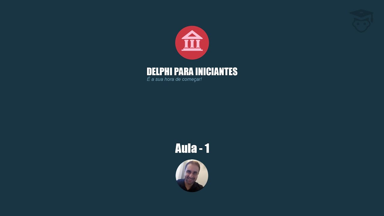 Aula 1 - Curso Delphi Para Iniciantes - Conhecendo a IDE